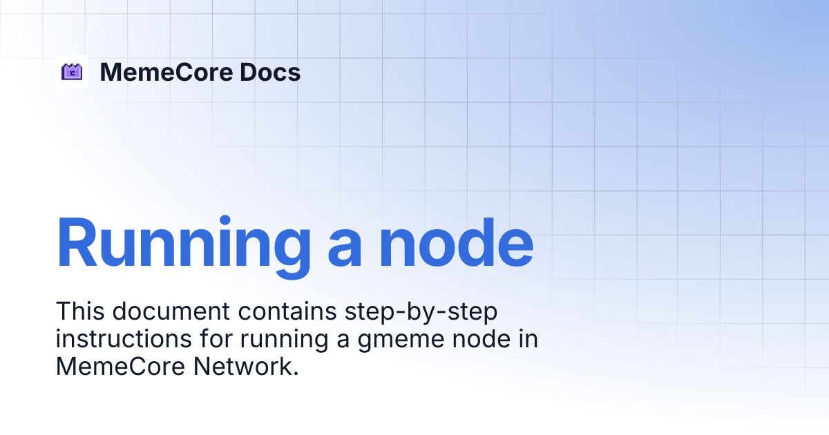 Running a node | MemeCore Docs